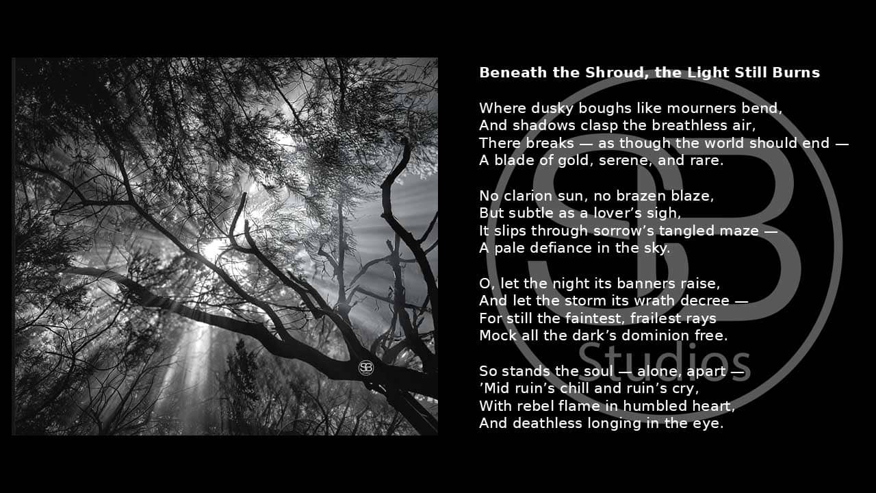 Beneath the Shroud, the Light Still Burns by SB Studios 2025…